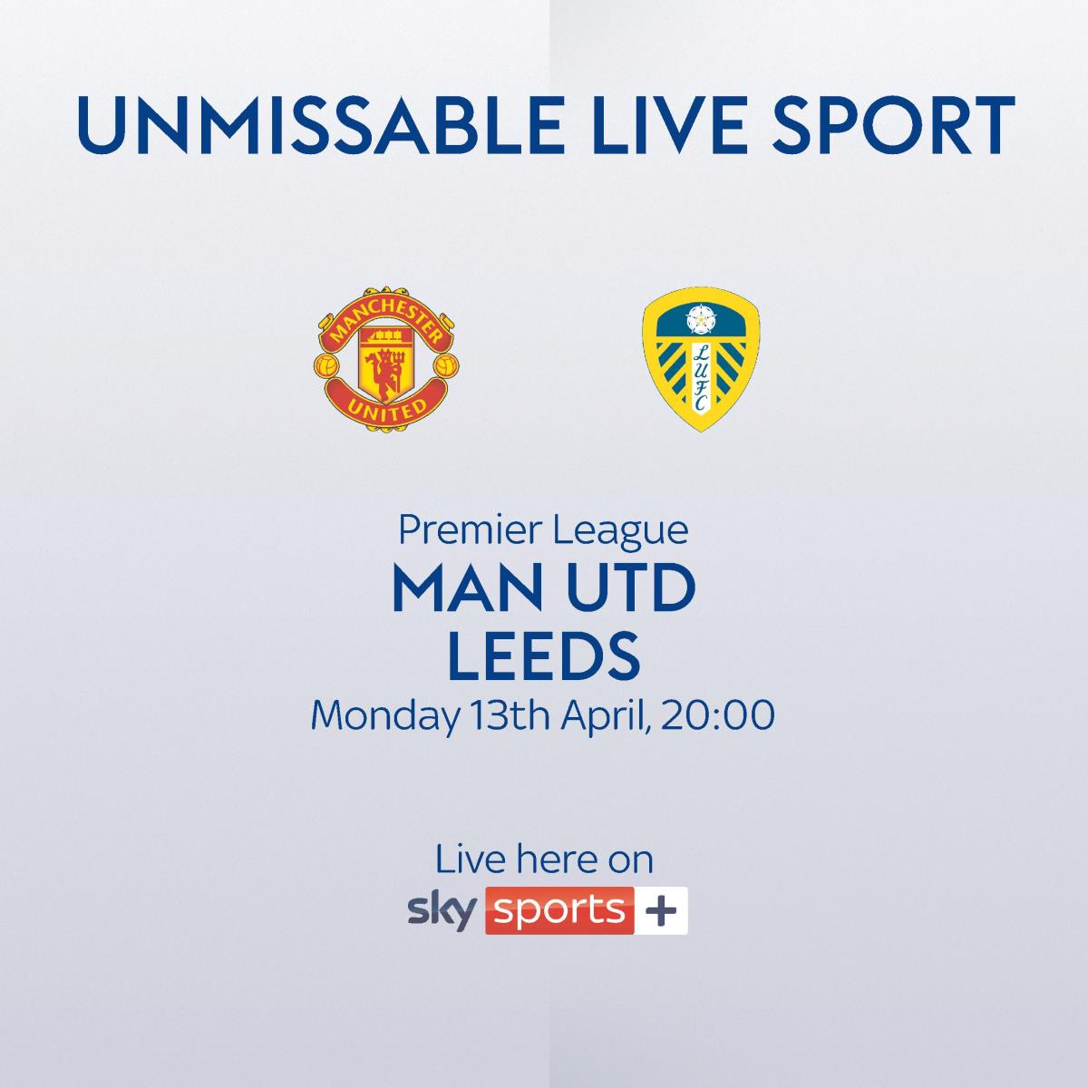 Unmissable Live football  MAN UTD V LEEDS 