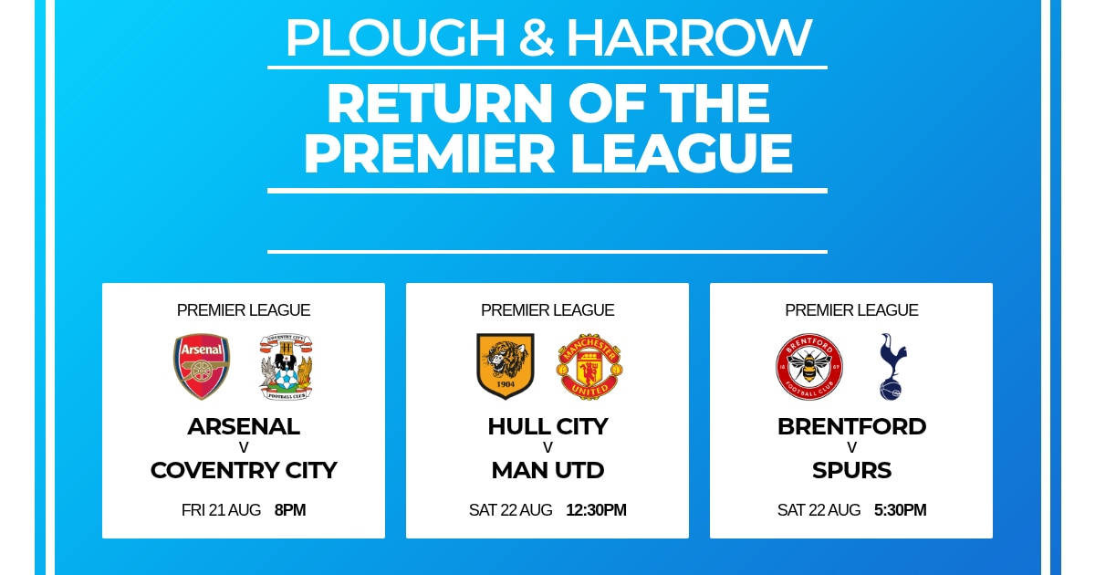 The return of the Premier League