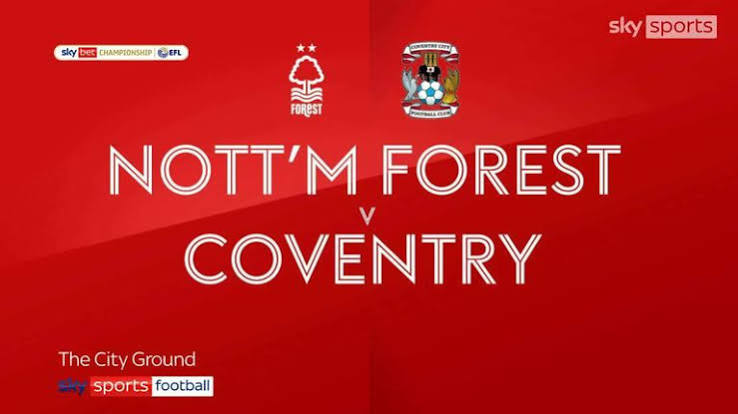 Nottingham Forest VS Coventry City