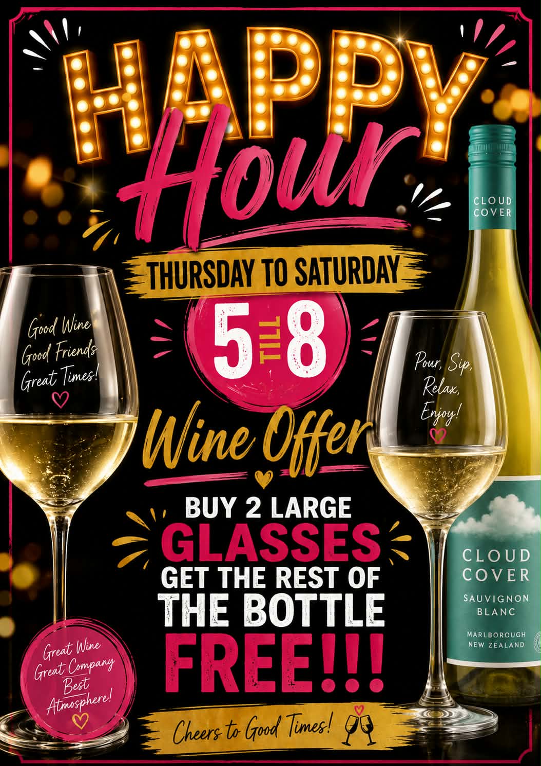 Happy Hour Thursday to Saturday 5 till 8