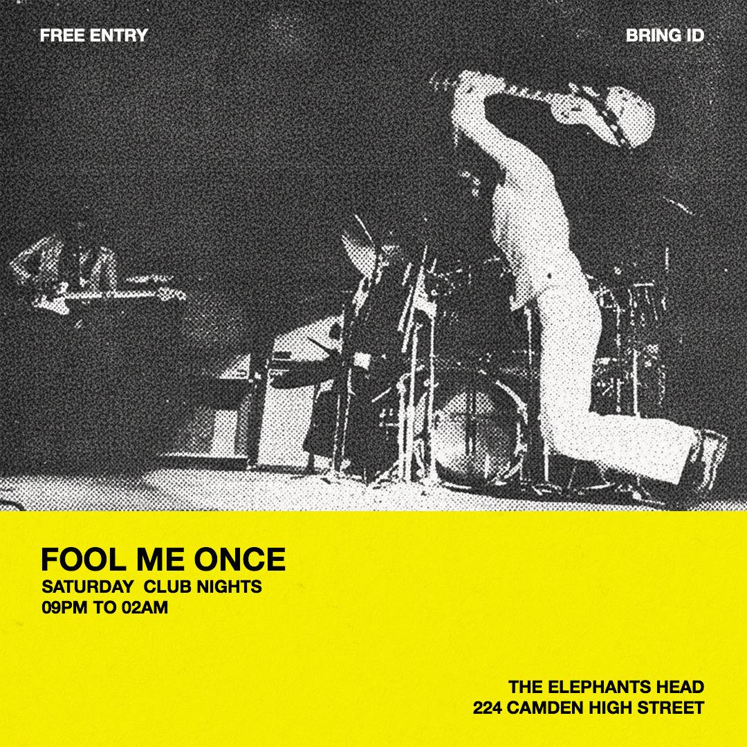 club night - FOOL ME ONCE