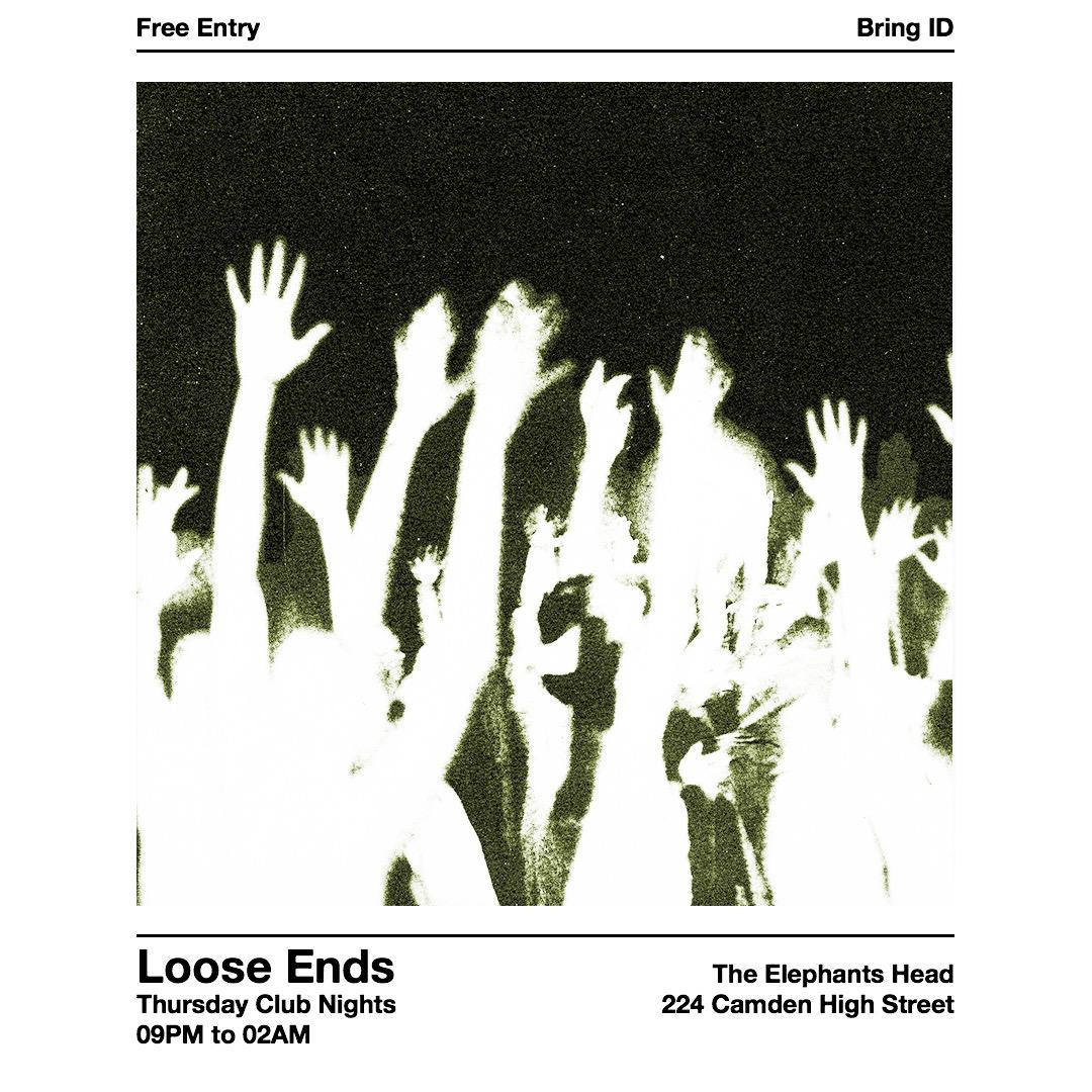 club night - LOOSE ENDS