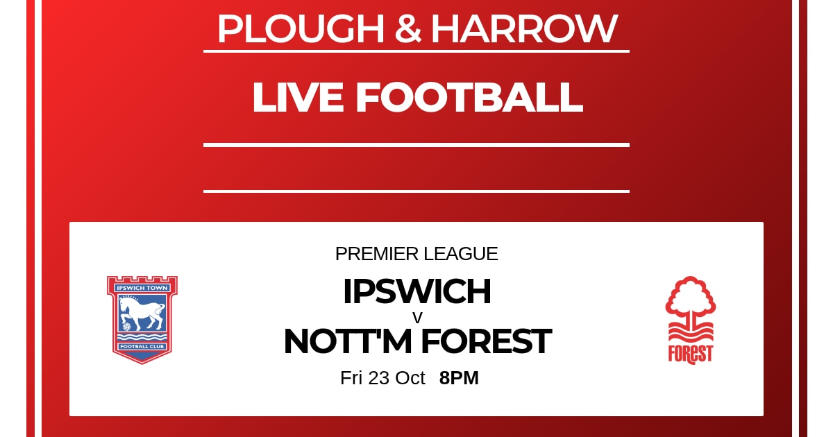 Ipswich vs Nottingham Forest