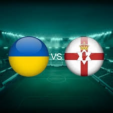Ukraine v Northern Ireland