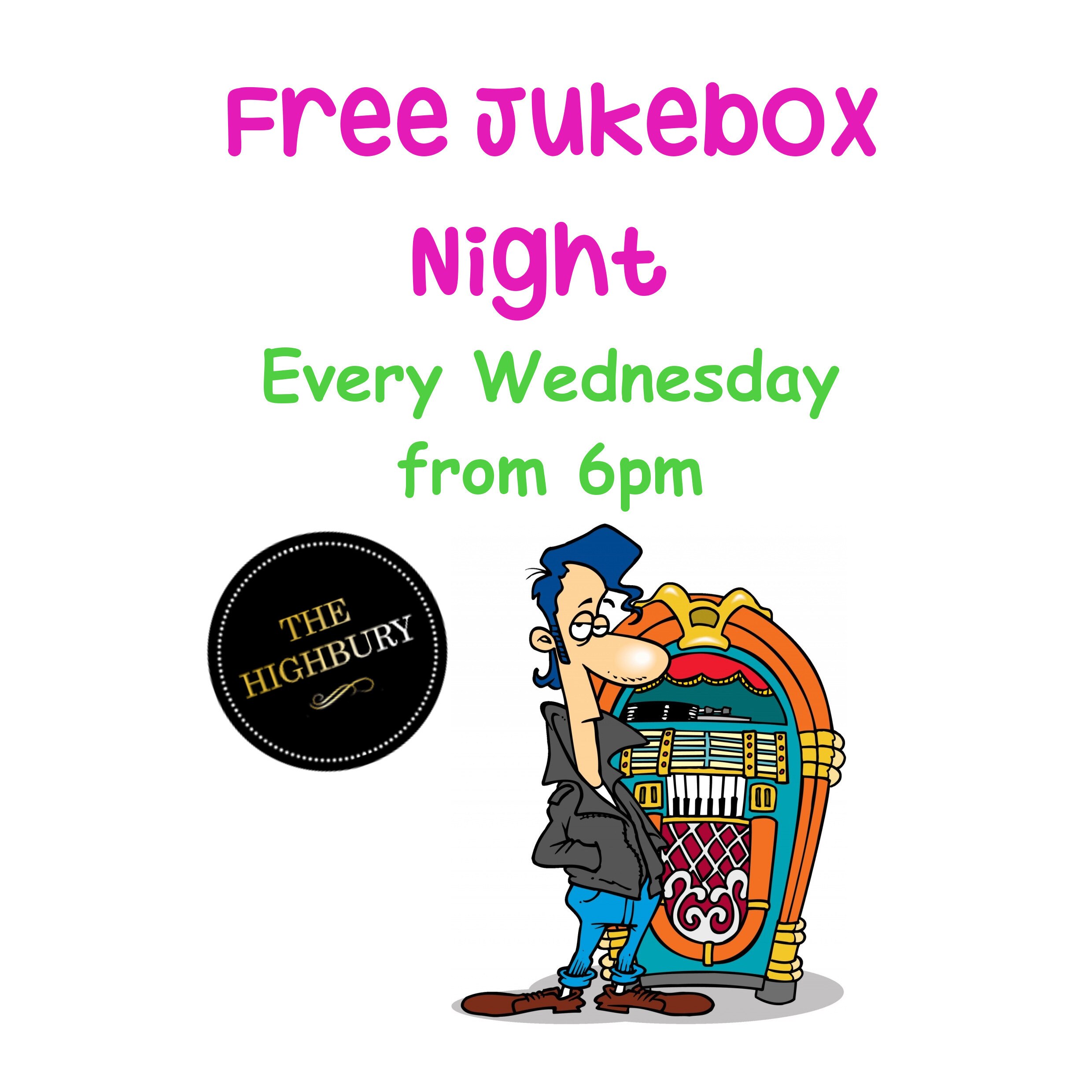 Free Jukebox every wednesday.