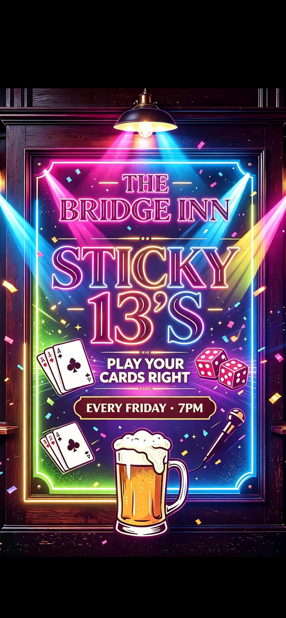 Sticky 13s and play your cards right