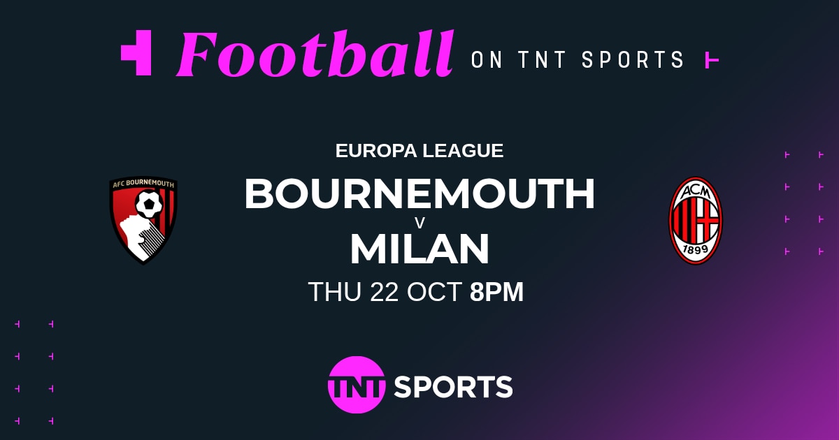 ⚽️ Bournemouth V Milan ⚽️