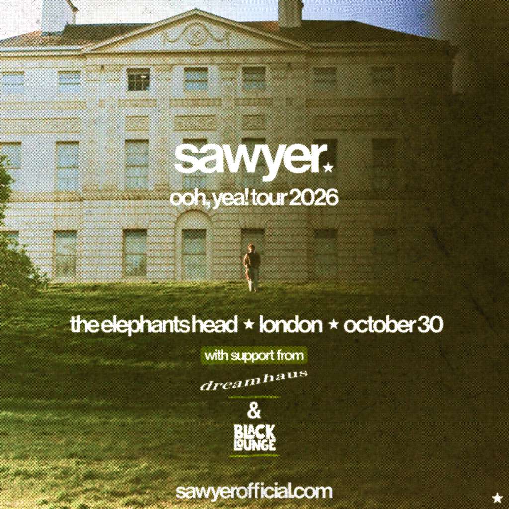 Live Music - Sawyer, Dreamhaus, Black Lounge
