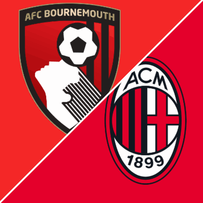 Bournemouth VS AC Milan